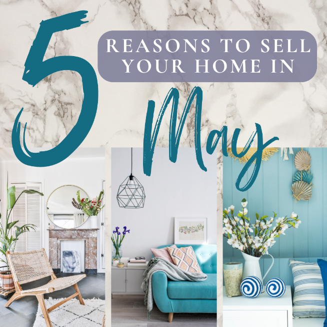 5 reasons to sell your home in May